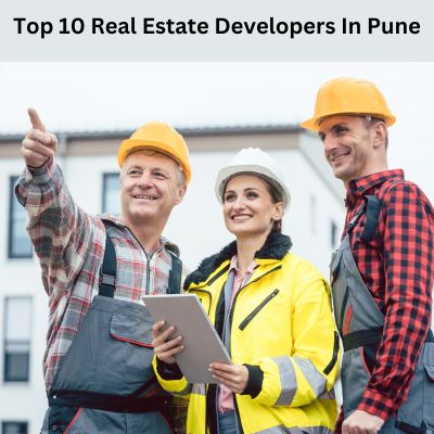 Top 10 Real Estate Developers In Pune